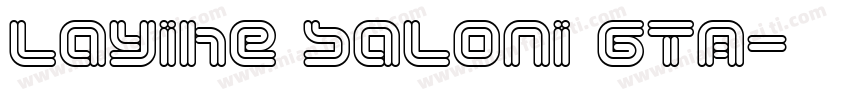 Layihe Saloni GTA字体转换